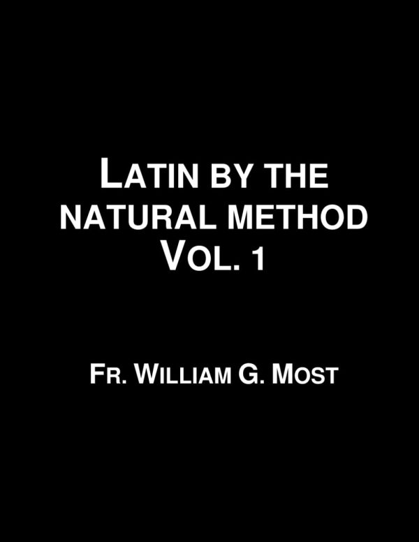 Latin by the Natural Method (Vol. 1)